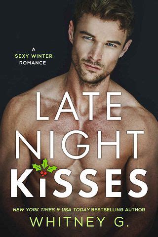 Late Night Kisses by Whitney G. (ePUB, PDF, Downloads) - The eBook Hunter