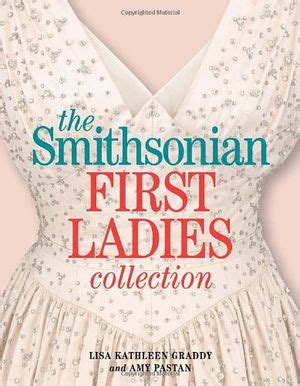 Smithsonian Books Releases First Ladies Book | Smithsonian Institution