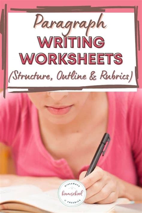 Paragraph Writing Worksheets (Structure, Outline & Rubrics)