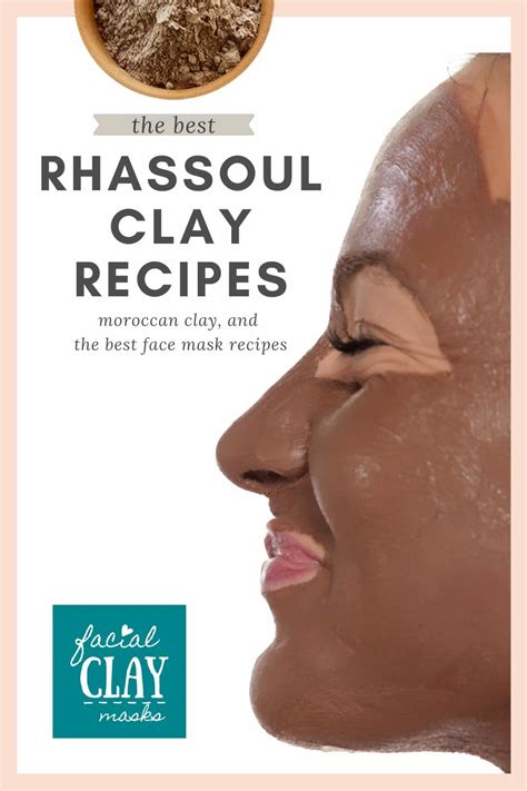 The Best Rhassoul Clay Mask Recipes | Facial Clay Mask