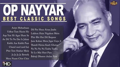 OP Nayyar Best Classic Songs Jukebox - All Super Video Songs - HD - YouTube