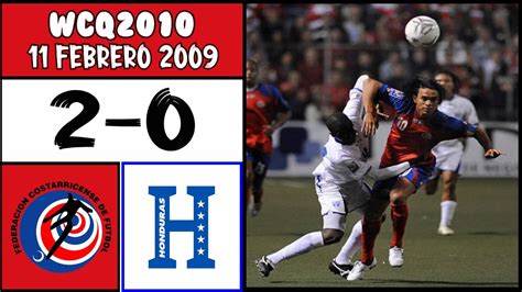 Costa Rica [2] vs. Honduras [0] FULL GAME -2.11.2009- WCQ2010 - YouTube