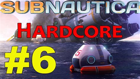 Subnautica Hardcore | Survival Let's Play - Part 6 (Hardcore Mode ...