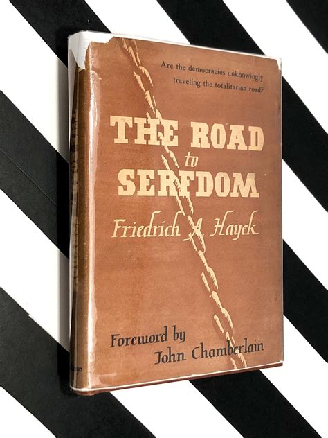 The Road to Serfdom by Friedrich A. Hayek (1944) hardcover book