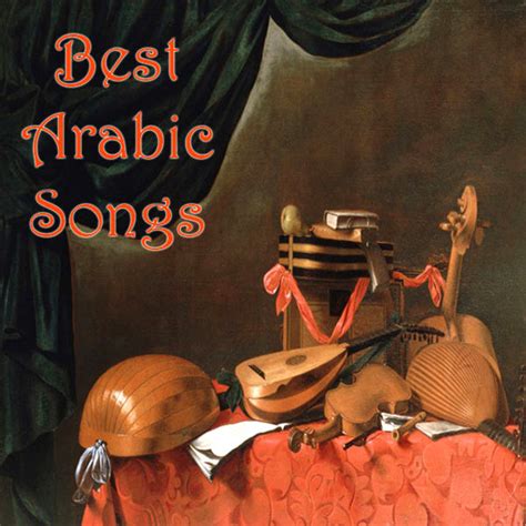 Best Arabic Songs by Various Artists on Spotify