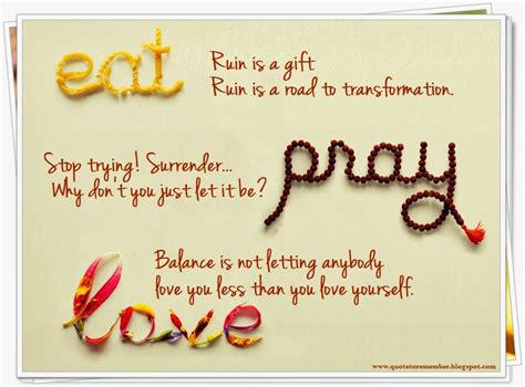 Eat Pray Love Quotes. QuotesGram