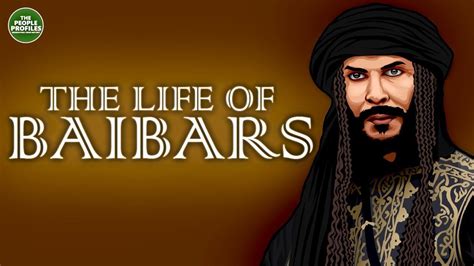 Baibars Documentary - Biography of the life of Baibars: Father of ...