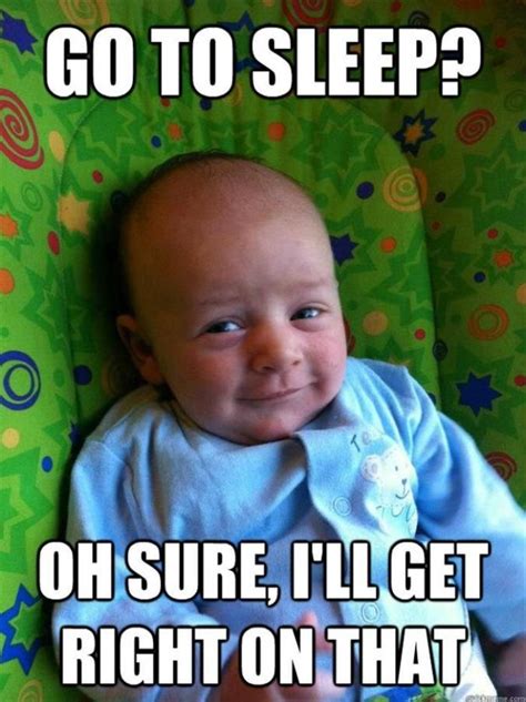 Relationship Adjourn | Sleep funny, Funny babies, Sleep meme