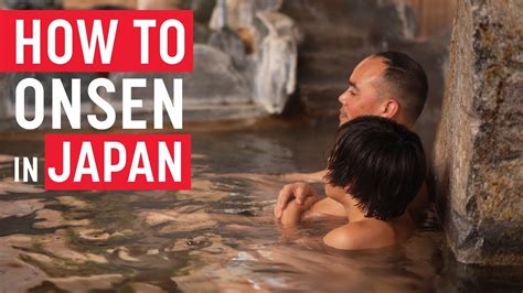 How to Onsen in Japan - YouTube