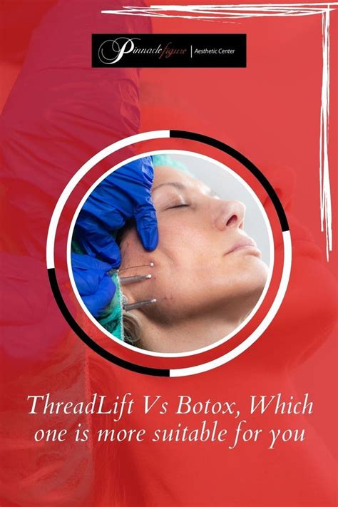 Thread Lift Vs Botox: Which is Right for You?