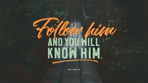 “Follow Him and You Will Know Him” – Capital Church