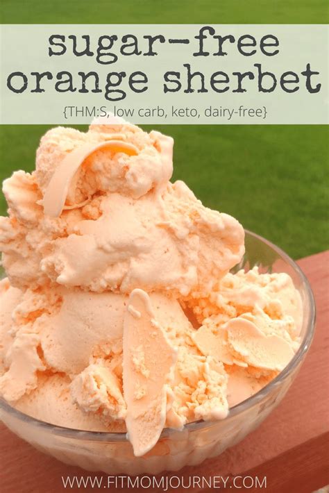 Sugar Free Orange Sherbet - Fit Mom Journey | Recipe | Keto dessert ...