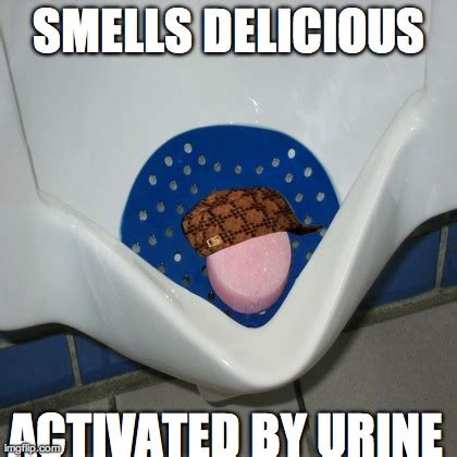 Scumbag urinal cake. - Imgflip