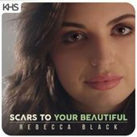 Scars To Your Beautiful - REBECCA BLACK & KHS - Alessia Cara Cover by ...