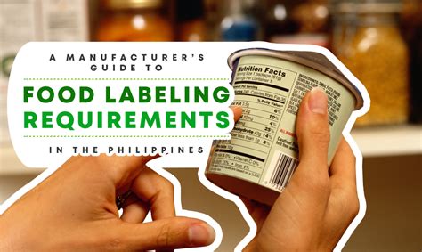 A Manufacturer's Guide to Food Labeling Requirements in the Philippines ...