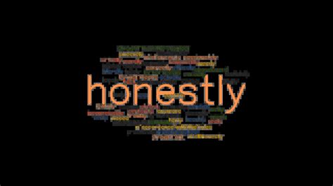 HONESTLY: Synonyms and Related Words. What is Another Word for HONESTLY ...