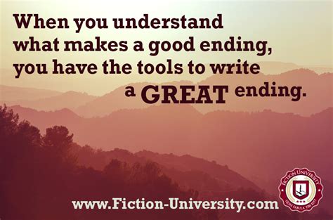 Fiction University: Does Your Novel Just…Stop? What Makes a Good Ending