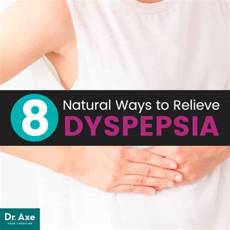 Dyspepsia Signs & Symptoms + 8 Natural Home Remedies - Dr. Axe