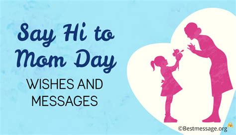 Say Hi to Mom Day Quotes, Wishes and Text Messages