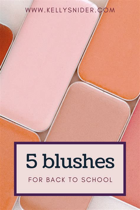 Back to School Blush: My 5 Favorite Shades | Kelly Snider