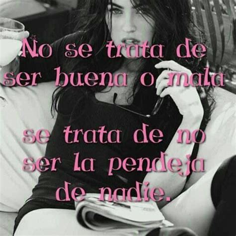 Frases de mujeres chingonas ~ Imágenes de 10