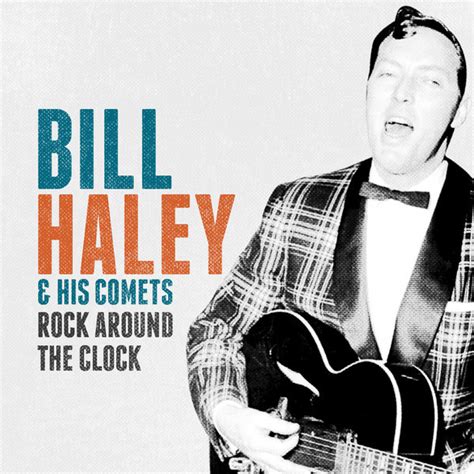 Bill Haley & His Comets - Rock Around the Clock - Compilation by Bill ...