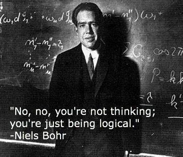 Niels Bohr quote. | Physics quotes, Scientist quote, Quantum physics quotes