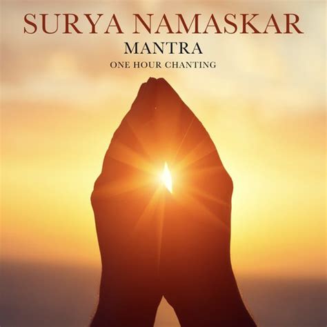 Surya Namaskar Mantra (One Hour Chanting) - Song Download from Surya ...