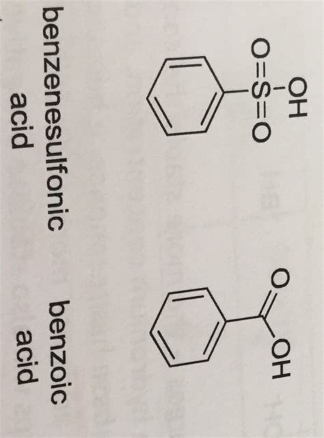 Solved Which is more acidic, benzenesulfonic acid or benzoic | Chegg.com