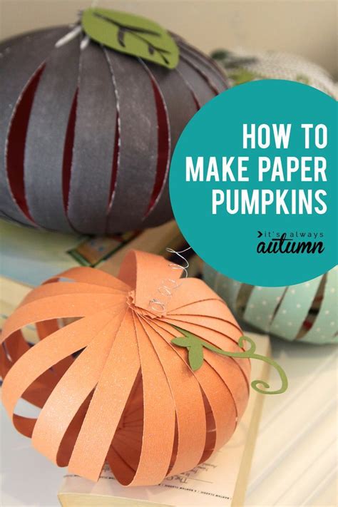 How to Make Paper Pumpkins | Paper pumpkin, Paper pumpkin craft, Easy ...