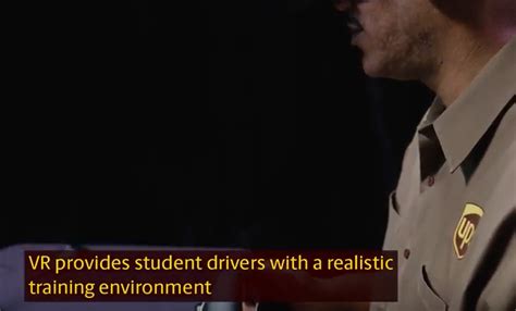 UPS Enhances Driver Safety Training With Virtual Reality - Experience ...