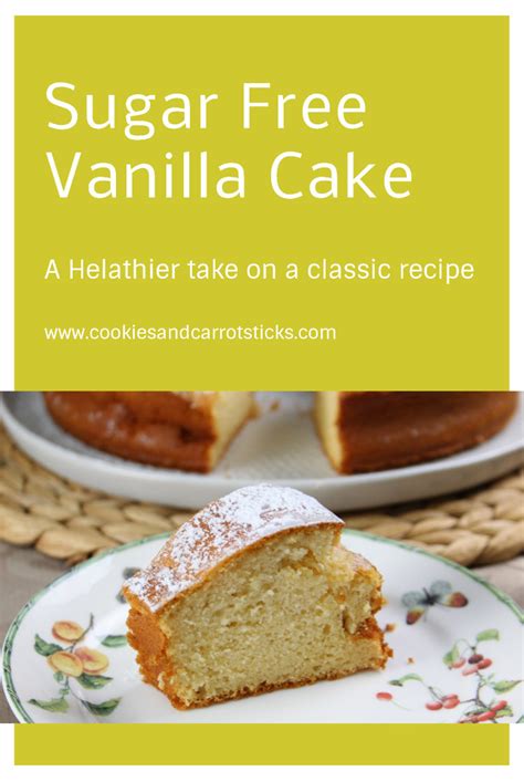 Sugar Free Vanilla Cake - Cookies & Carrot Sticks