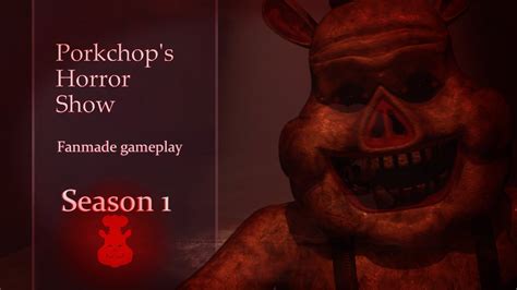 Porkchop's Horror Show [Fan made gameplay - Season 1] Full Walkthrough ...