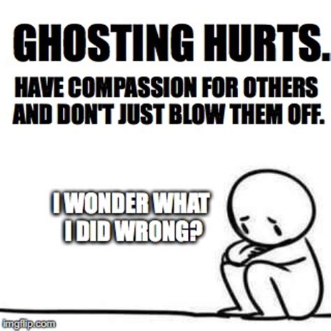 Why Ghosting is Cruel - HubPages