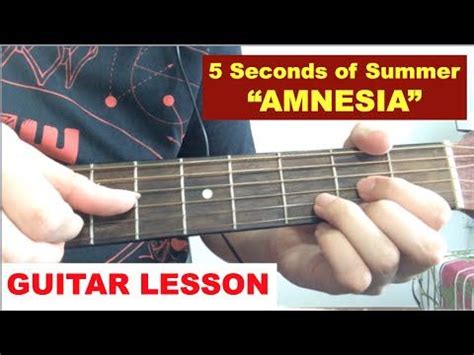 "Amnesia" - 5SOS GUITAR Tutorial Lesson Chords - 5 seconds of summer ...