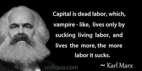 Karl Marx Quotes On Capitalism and Money - Well Quo