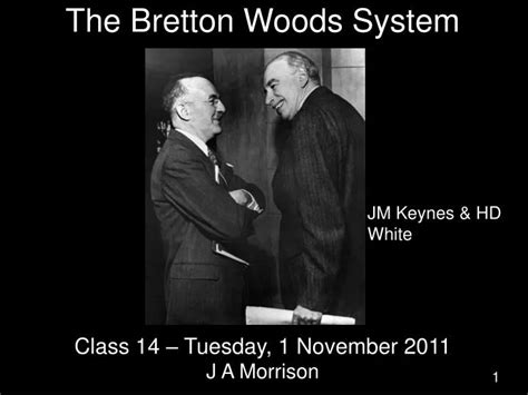 PPT - The Bretton Woods System PowerPoint Presentation, free download ...