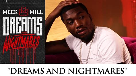 Meek Mill Breaks Down The Dreams And Nightmares Intro Track (Video ...