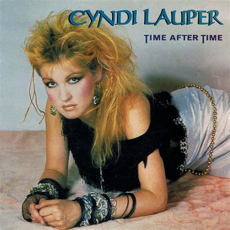 "Time After Time" by Cyndi Lauper | 30 Pop Culture Hits That Turned 30 ...