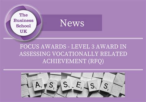 Focus Awards – Level 3 Award in Assessing - The Business School UK