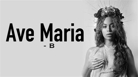 Beyoncé - Ave Maria [Full HD] lyrics - YouTube