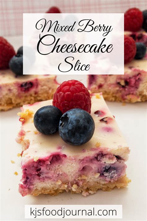 Mixed Berry Cheesecake Slice - Kj's Food Journal