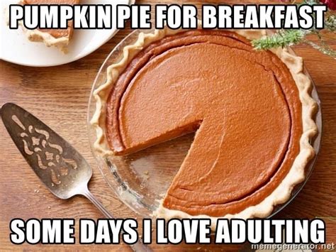 Sweet Morning Indulgence: Pumpkin Pie Meme