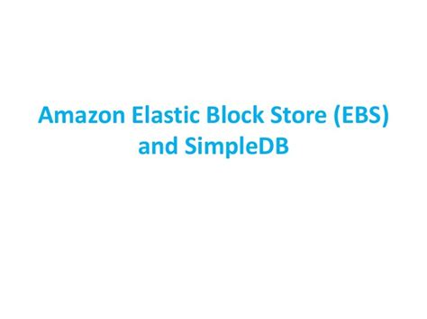 Amazon elastic block store (ebs) and