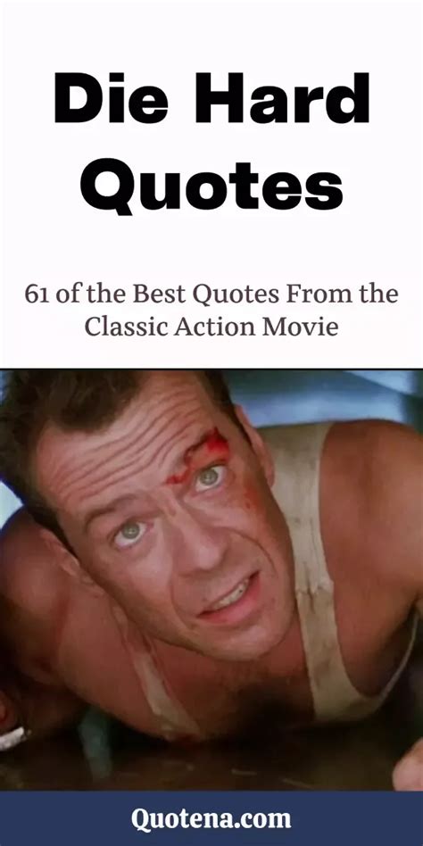 Die hard quotes 61 of the best quotes from the classic action movie ...