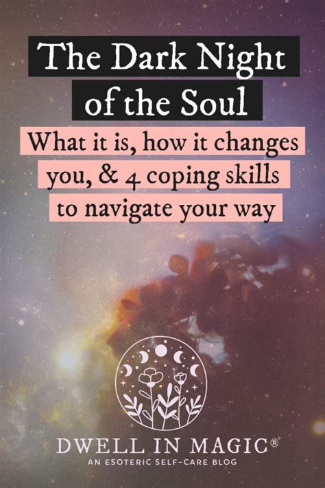 4 Coping Skills for Navigating the Dark Night of the Soul - Dwell in Magic