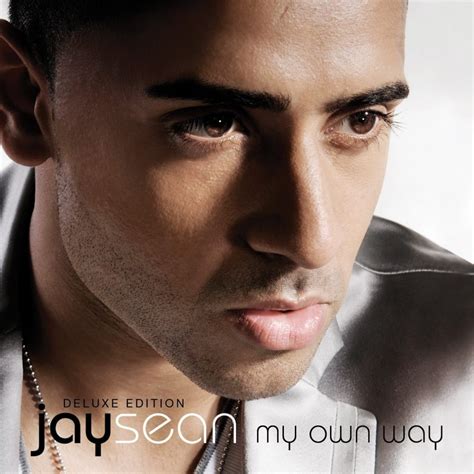 Jay Sean - 2008 - My Own Way (Deluxe Edition)