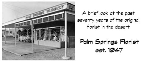 The Real Palm Springs Florist - Support Local