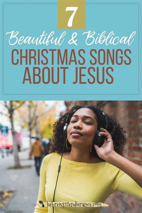 7 Beautiful and Biblical Christmas Songs About Jesus – Hebrews 12 Endurance