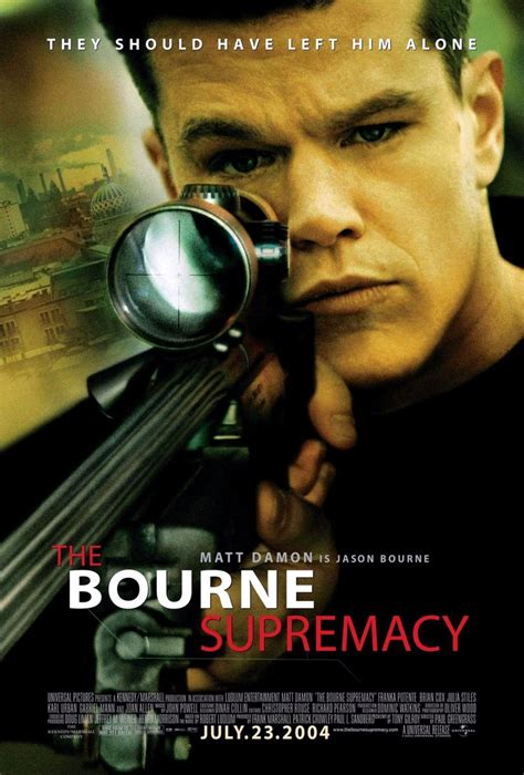 The Bourne Supremacy... one of the best action films all of them ...